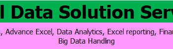 Excel, Data Analytics, Data Management, Financial Evaluation, Excel reports