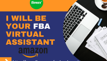 I will be your Amazon FBA virtual assistant to fully manage your account