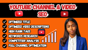 I will do youtube video SEO, channel optimization, video for top ranking